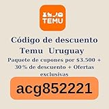 Código de descuento Temu Uruguay: acg852221 – Paquete de cupones por $3.500 + 30 % de descuento...